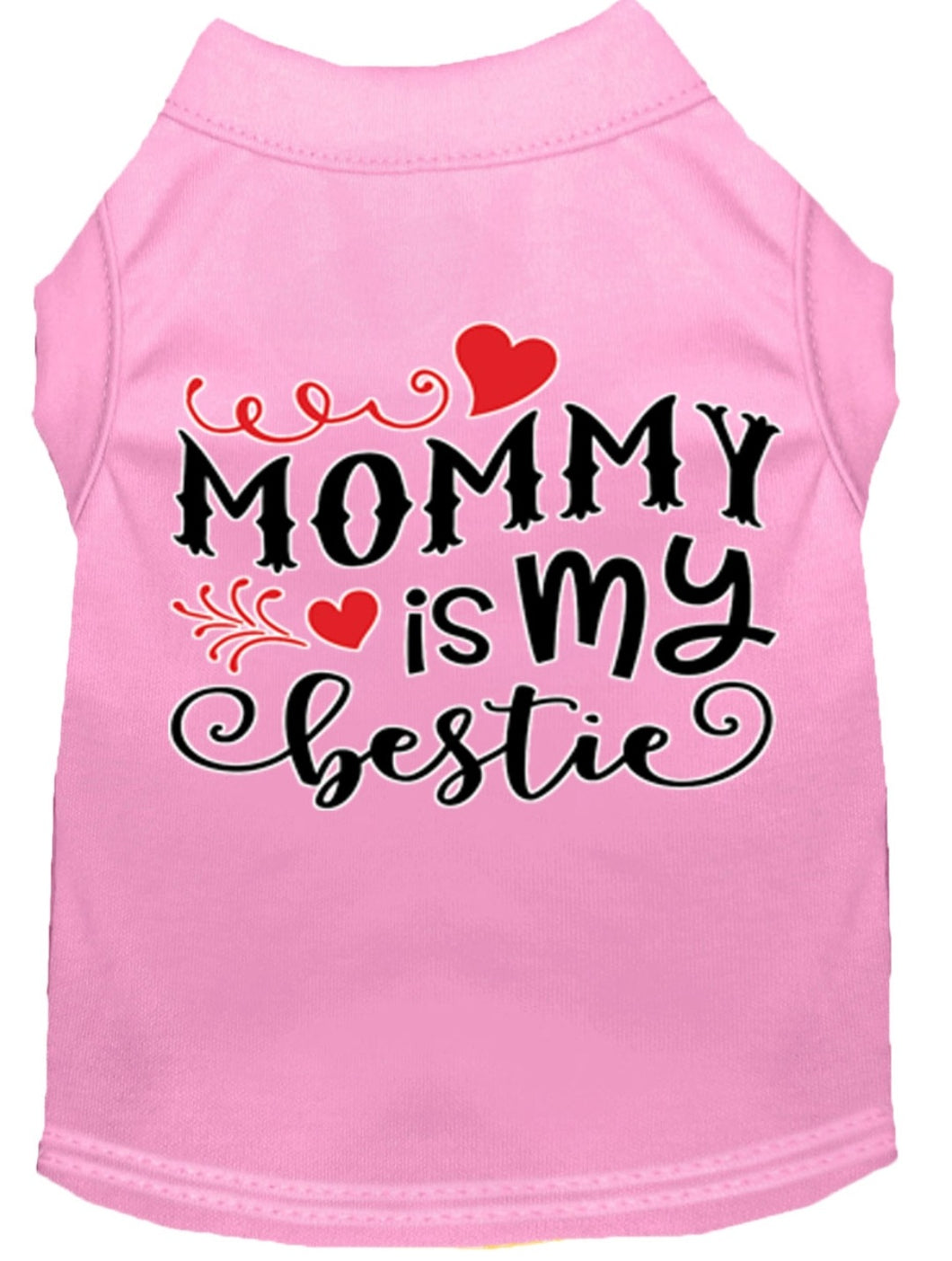 Mommy is my Bestie Dog Shirt - Pink