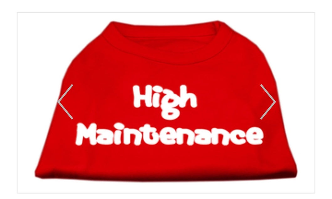 High Maintenance Dog Shirt - Red