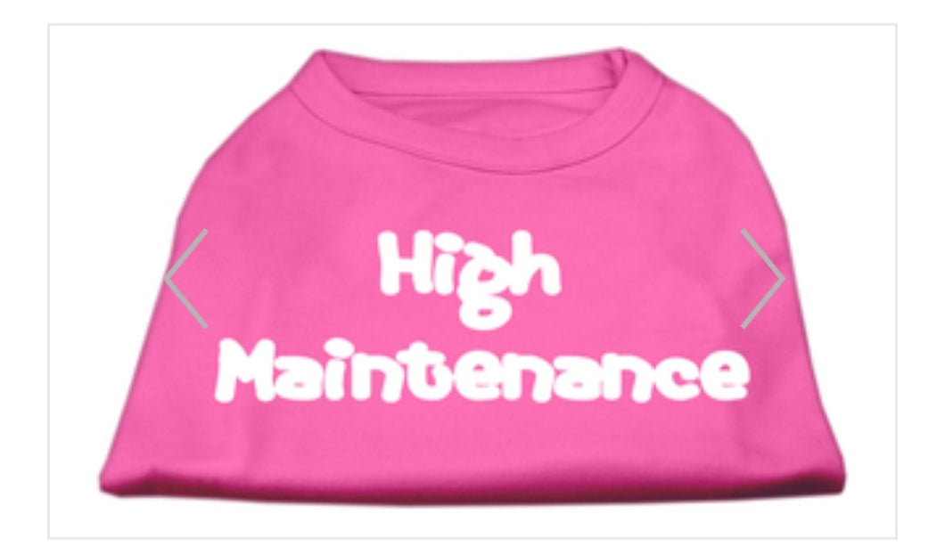 High Maintenance Dog Shirt - Pink