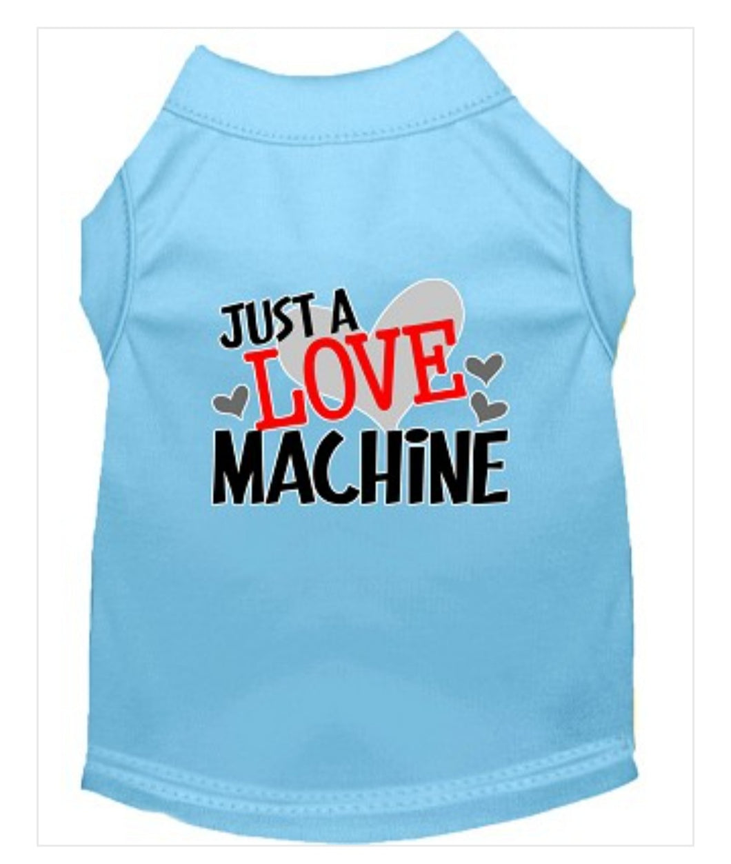 Just a Love Machine Dog Shirt - Blue