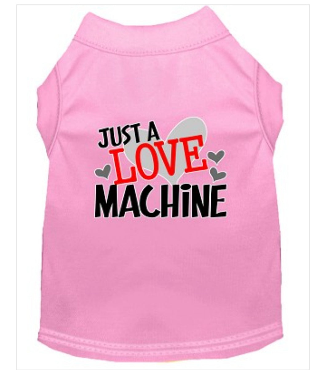 Just a Love Machine Dog Shirt - Pink