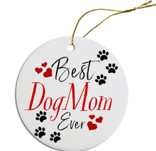 Load image into Gallery viewer, Ceramic Ornaments - Best Dog Mom/Dad Ever
